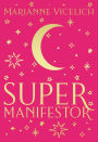 Super Manifestor