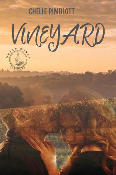 Vineyard (Drake Wines Series Book .1.)
