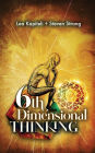 Sixth Dimensional Thinking