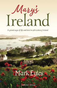 Title: Mary's Ireland, Author: Mark Eyles