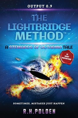 The Lightbridge Method: A Stewards of Octarma Tale