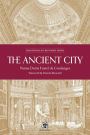 The Ancient City - Imperium Press: A Study on the Religion, Laws, and Institutions of Greece and Rome