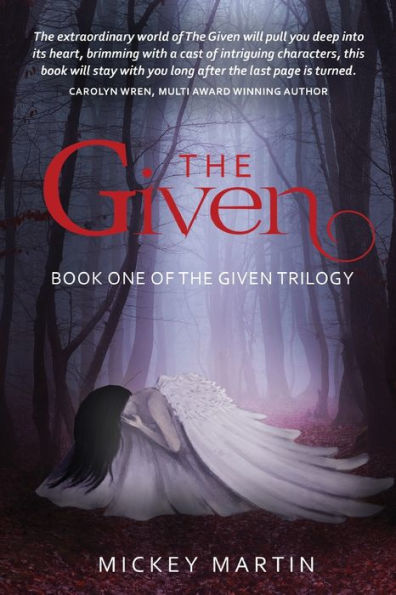 The Given: Book one of Given Trilogy