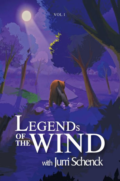 Legends of the Wind: Volume 1