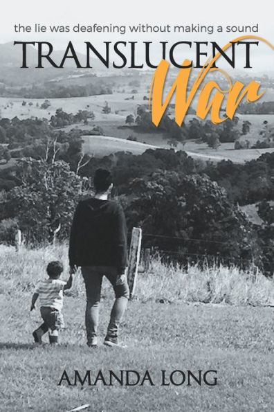 Translucent War: the lie was deafening without making a sound
