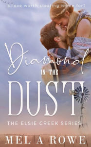 Title: Diamond in the Dust, Author: Mel A Rowe