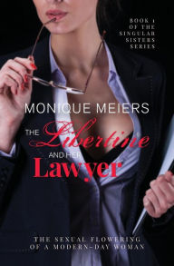 Title: The Libertine and her Lawyer, Author: Monique Meiers