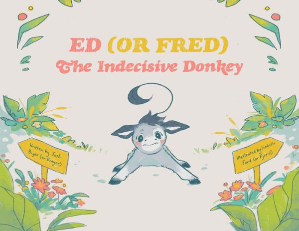 Ed (or Fred) The Indecisive Donkey