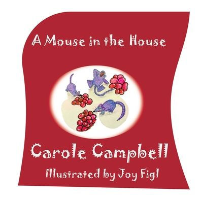 A Mouse in the House