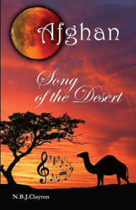 Title: Afghan - Song of the Desert, Author: Nigel Clayton
