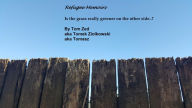 Title: Refugee Memoirs: Is the grass really greener on the other side..?, Author: Tom Zed