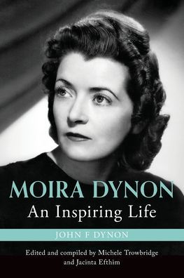 Moira Dynon: An Inspiring Life