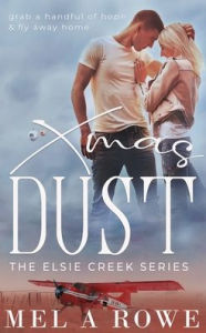 Title: Xmas Dust, Author: Mel A Rowe