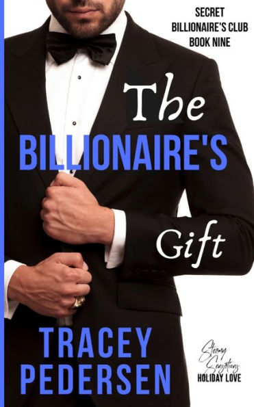 The Billionaire's Gift: Steamy Sensations Romance