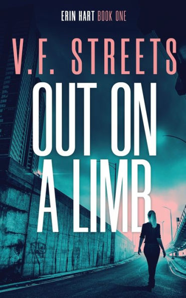Out on a Limb: Erin Hart: Book One