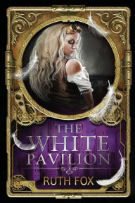 Title: The White Pavilion, Author: Ruth Fox