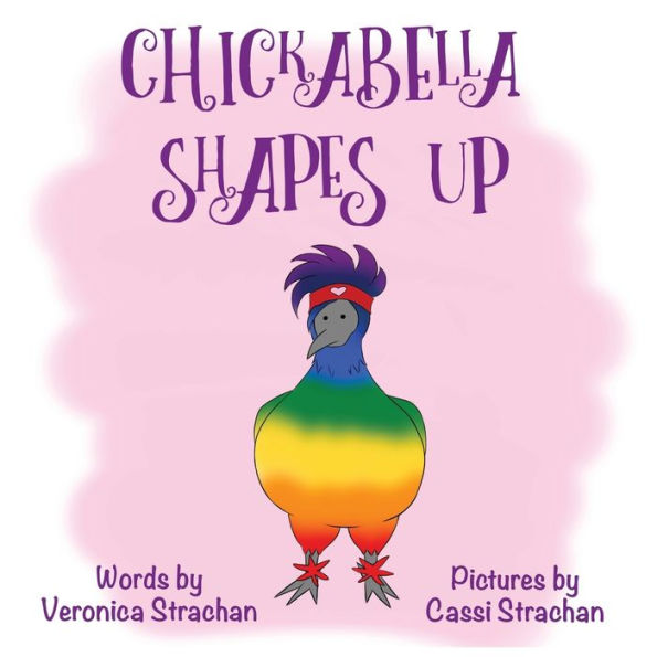 Chickabella Shapes Up