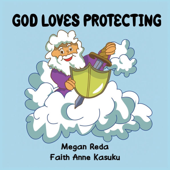 God Loves Protecting