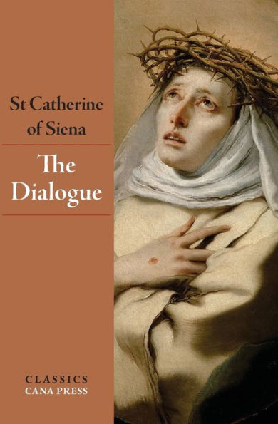 The Dialogue of St Catherine of Siena