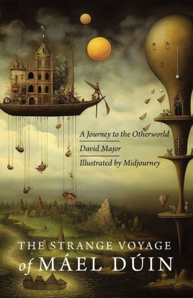 The Strange Voyage of MÃ¯Â¿Â½el DÃ¯Â¿Â½in: A Journey to the Otherworld