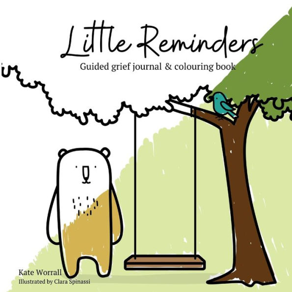 Little Reminders: Guided grief journal & colouring book