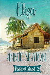 Title: Eliza, Author: Annie Seaton