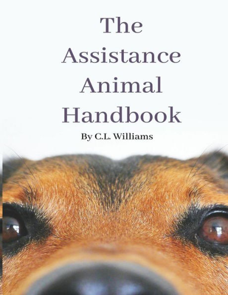 The Assistance Animal Handbook: Claire Williams