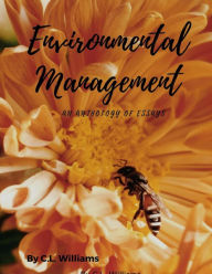 Title: Essays in Environmental Management and Conservation, Author: Claire L Williams