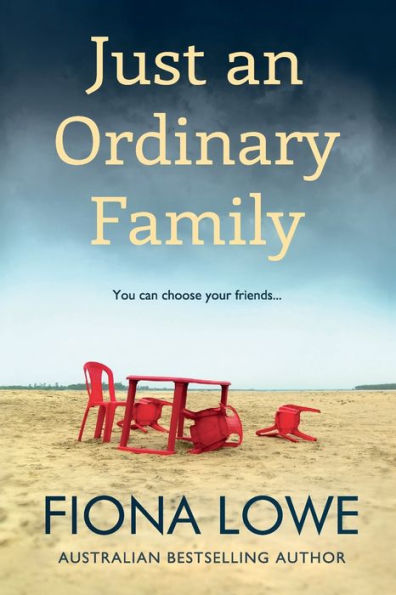Just an Ordinary Family: You can choose your friends...