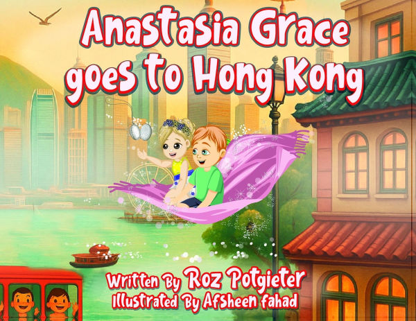 Anastasia Grace goes to Hong Kong