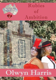 Title: Rubies of Ambition, Author: Olwyn Harris