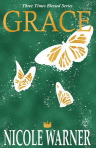Title: Grace, Author: Nicole Warner