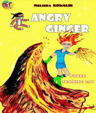 Title: Angry Ginger: Power Training Day, Author: Melissa Kowalik