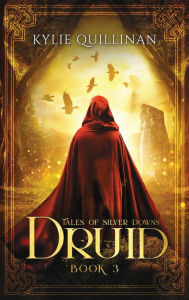Title: Druid (Hardback Version), Author: Kylie Quillinan