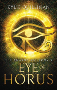 Title: Eye of Horus (Hardback Version), Author: Kylie Quillinan