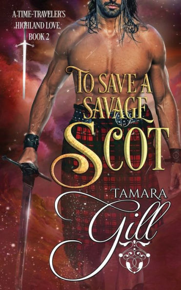 To Save a Savage Scot