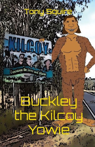Buckley the Kilcoy Yowie