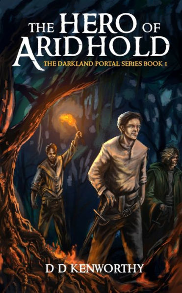 The Hero of Aridhold: Book 1 of the DarkLand Portal Series