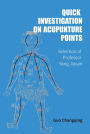 Quick Investigation On Acupuncture Points