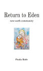 Return to Eden: new earth community