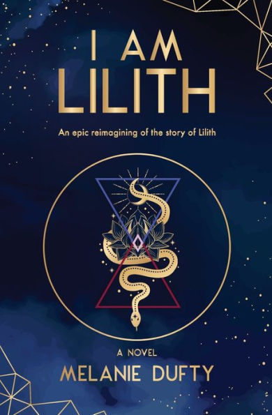 I Am Lilith: An epic reimagining of the story Lilith