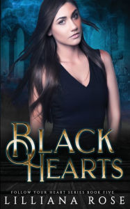 Title: Black Hearts, Author: Lilliana Rose