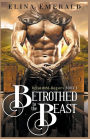 Betrothed to the Beast