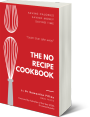 Alternative view 2 of The No Recipe Cookbook