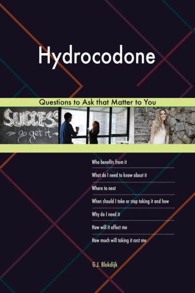 Hydrocodone 568 Questions to Ask that Matter to You