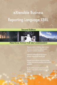 Title: eXtensible Business Reporting Language XBRL: Second Edition, Author: Holly Harris