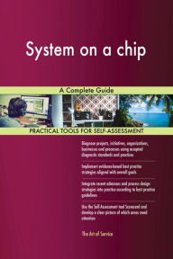 Title: System on a chip: A Complete Guide, Author: Holly Harris