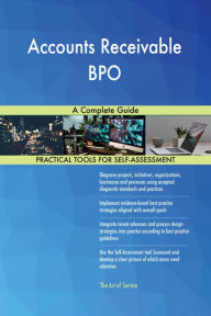 Title: Accounts Receivable BPO: A Complete Guide, Author: Holly Harris