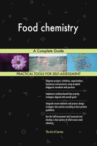 Title: Food chemistry: A Complete Guide, Author: Holly Harris