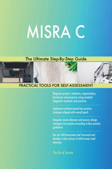 MISRA C The Ultimate Step-By-Step Guide